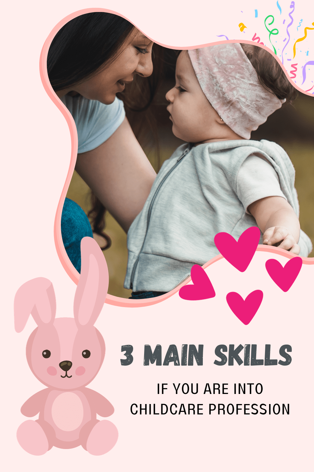 3 Main Skills of Every Childcare&nbsp;Professional