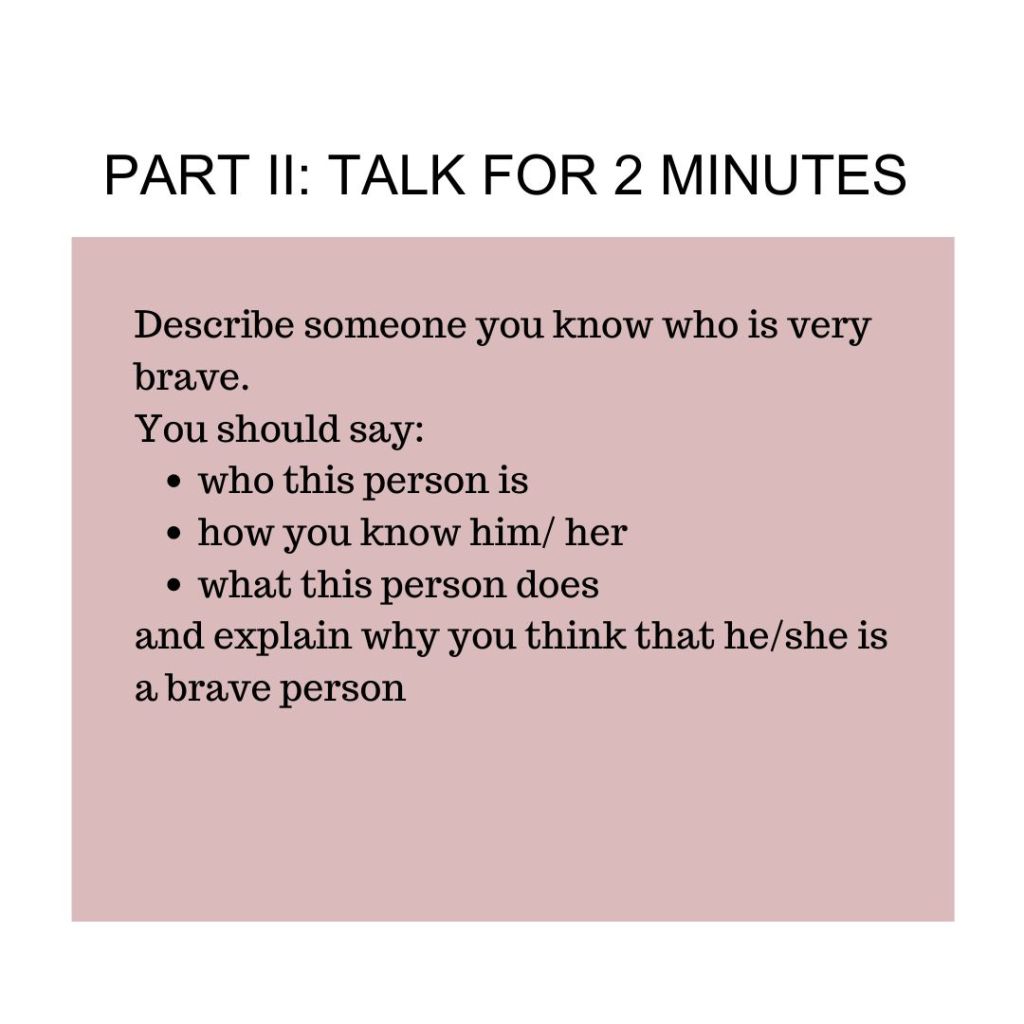 IELTS Speaking Topic:&nbsp;Bravery