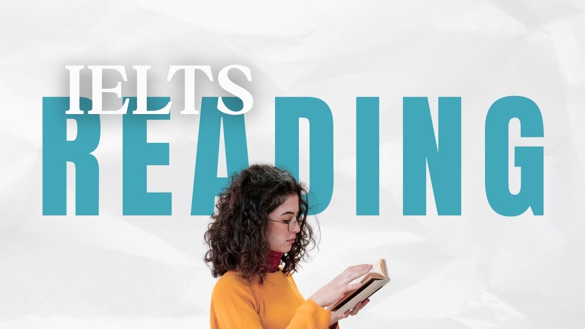Think IELTS Reading Is Hard?