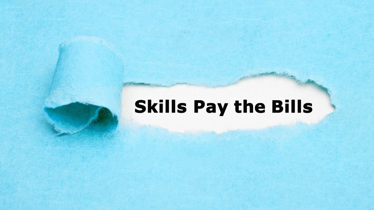 Stop Wasting Time: Pick a Skill That Makes Money